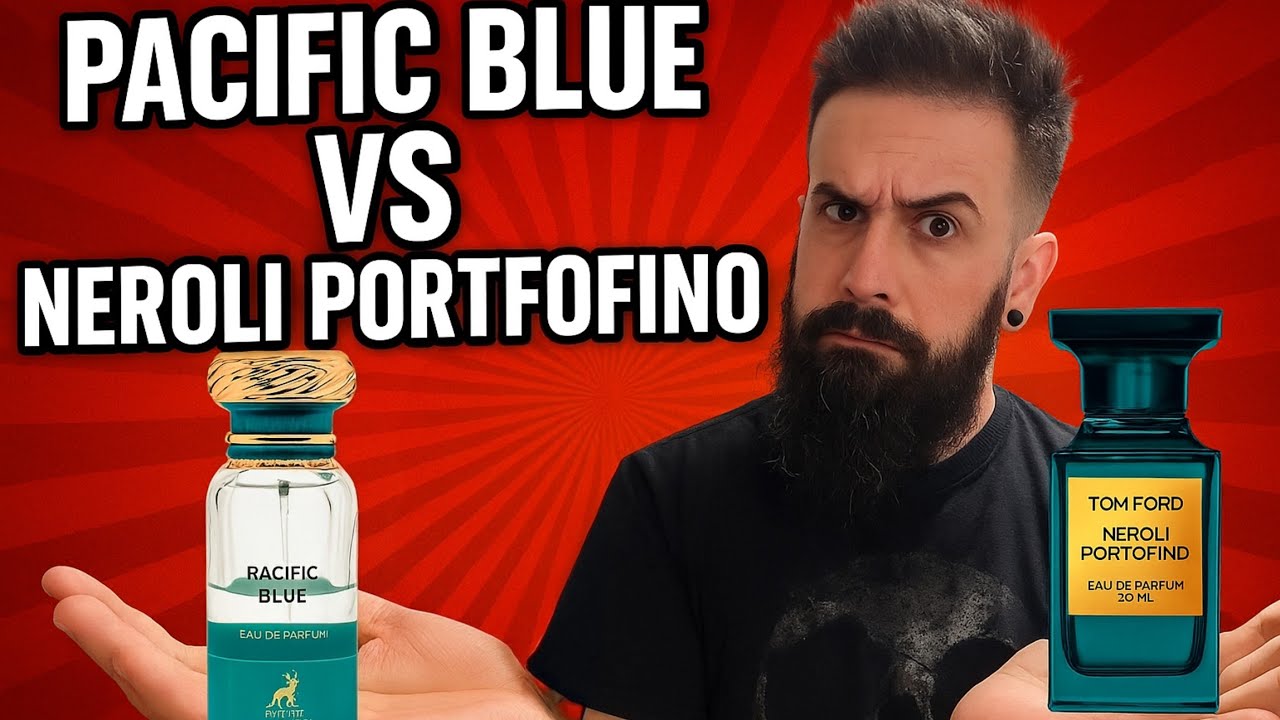 PACIFIC BLUE vs NEROLI PORTOFINO. CONTRATIPO? PARECIDOS? #perfume #tomford #maisonalhambra