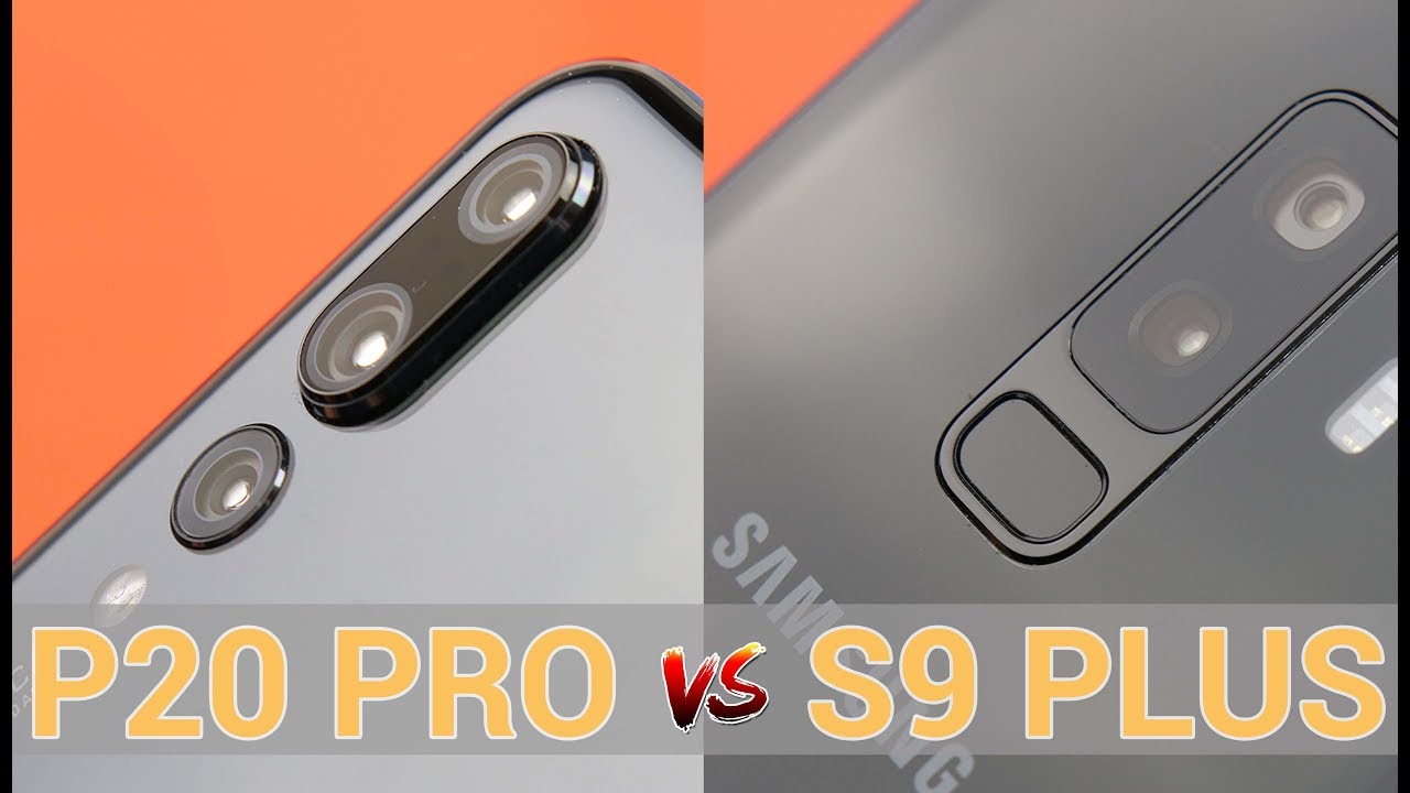 Huawei P20 PRO Vs Galaxy S9 PLUS - Quale Scegliere?