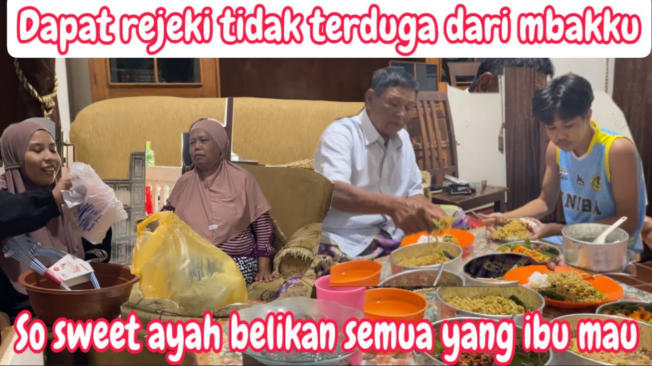 SOSWEET‼️ AYAH BELIKAN SEMUA YG IBU MAU || DAPAT REJEKI TAK TERDUGA DARI MBAKKU