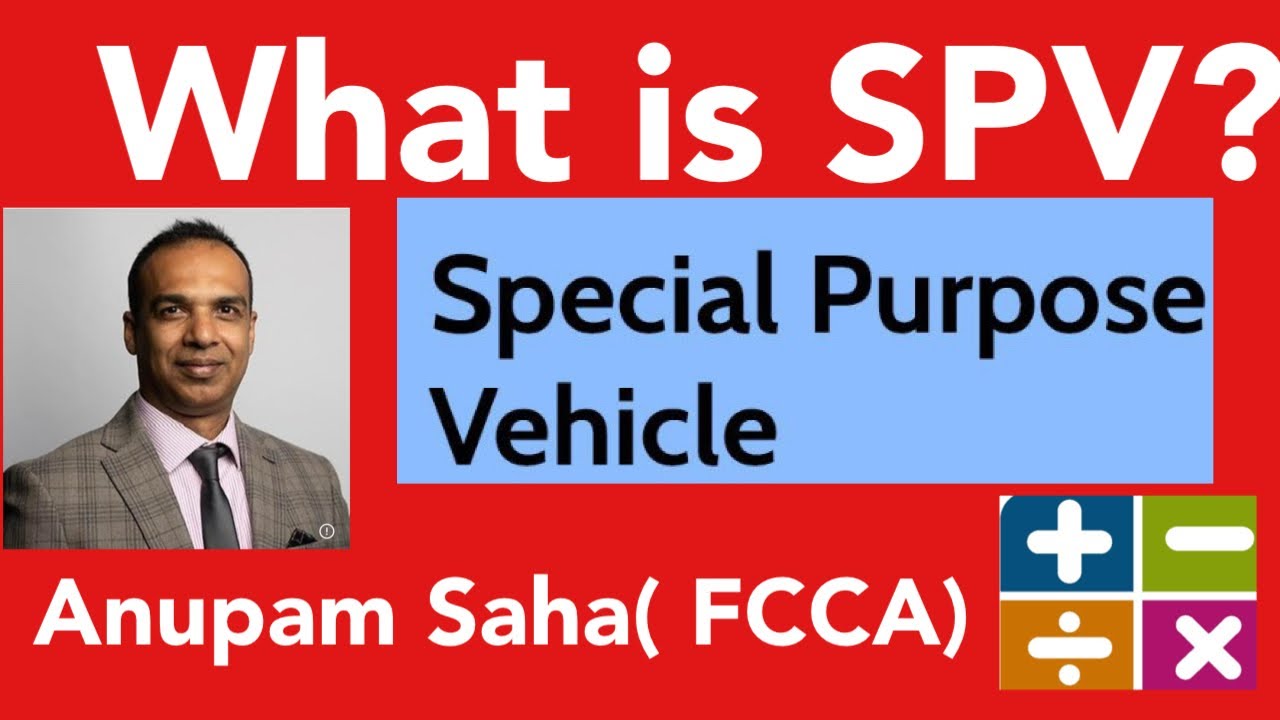 What is SPV? Special purpose vehicle explained simply
