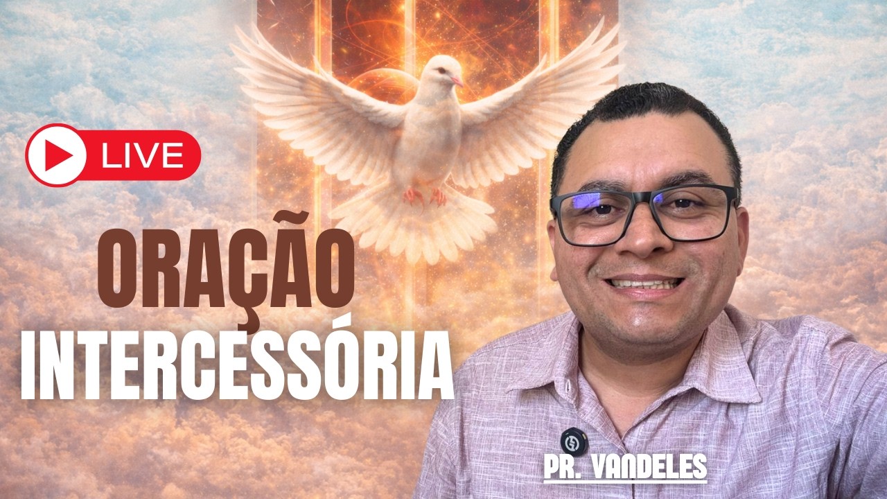 🔴ORAÇÃO INTERCESSÓRIA -EM BUSCA DO PODER DO ESPÍRITO SANTO A CADA MANHÃ-365 DIAS DE ORAÇÃO