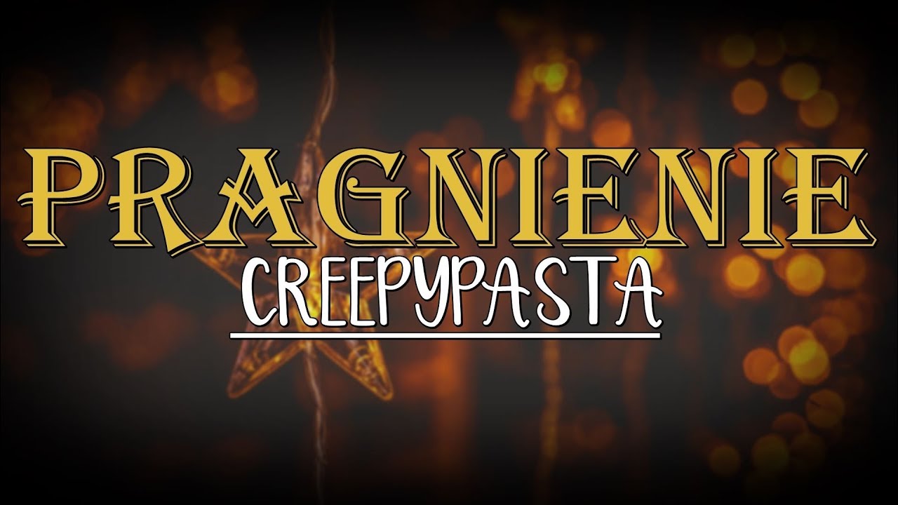Pragnienie 1/3 - Creepypasta od widza [Lektor PL]