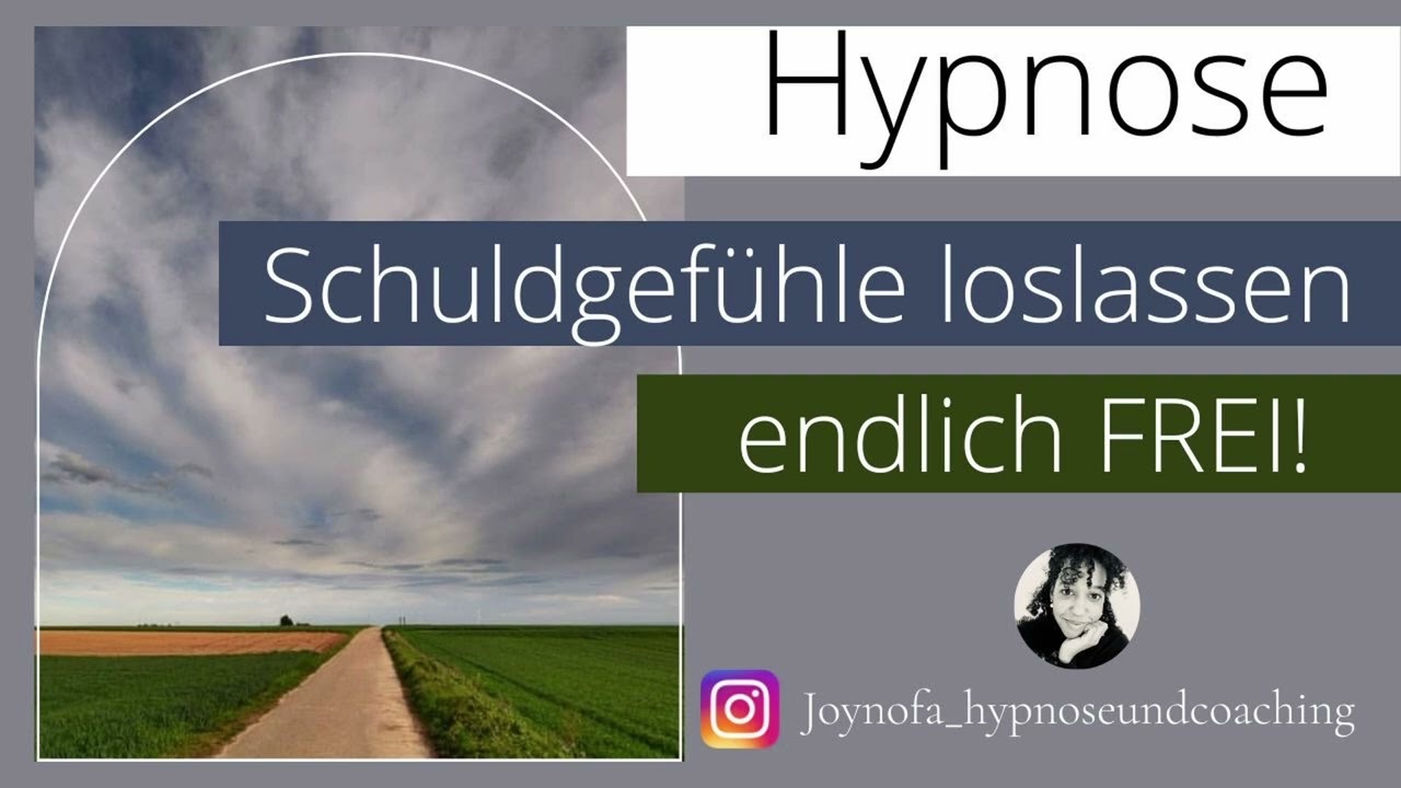 Hypnose um Schuldgefühle loszulassen und Blockaden zu lösen