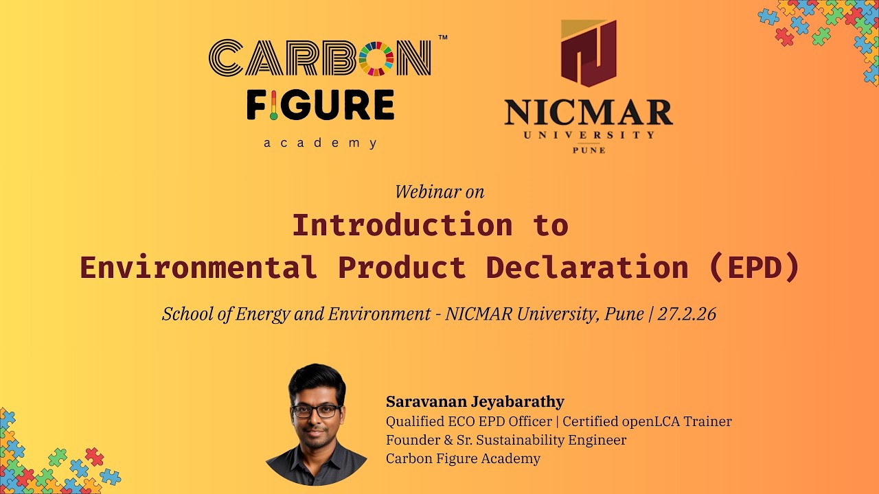 Webinar | Introduction to Environmental Product Declaration | NICMAR University Pune | 27.2.26