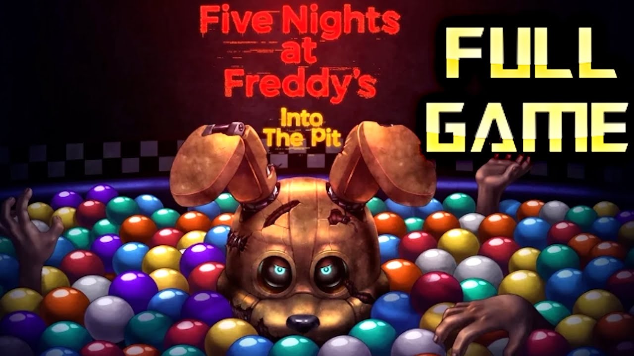FNAF Into The Pit | Full Game Walkthrough | No Commentary