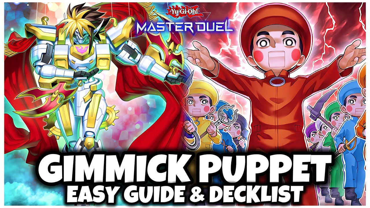 GIMMICK PUPPET | EASY GUIDE & DECKLIST!