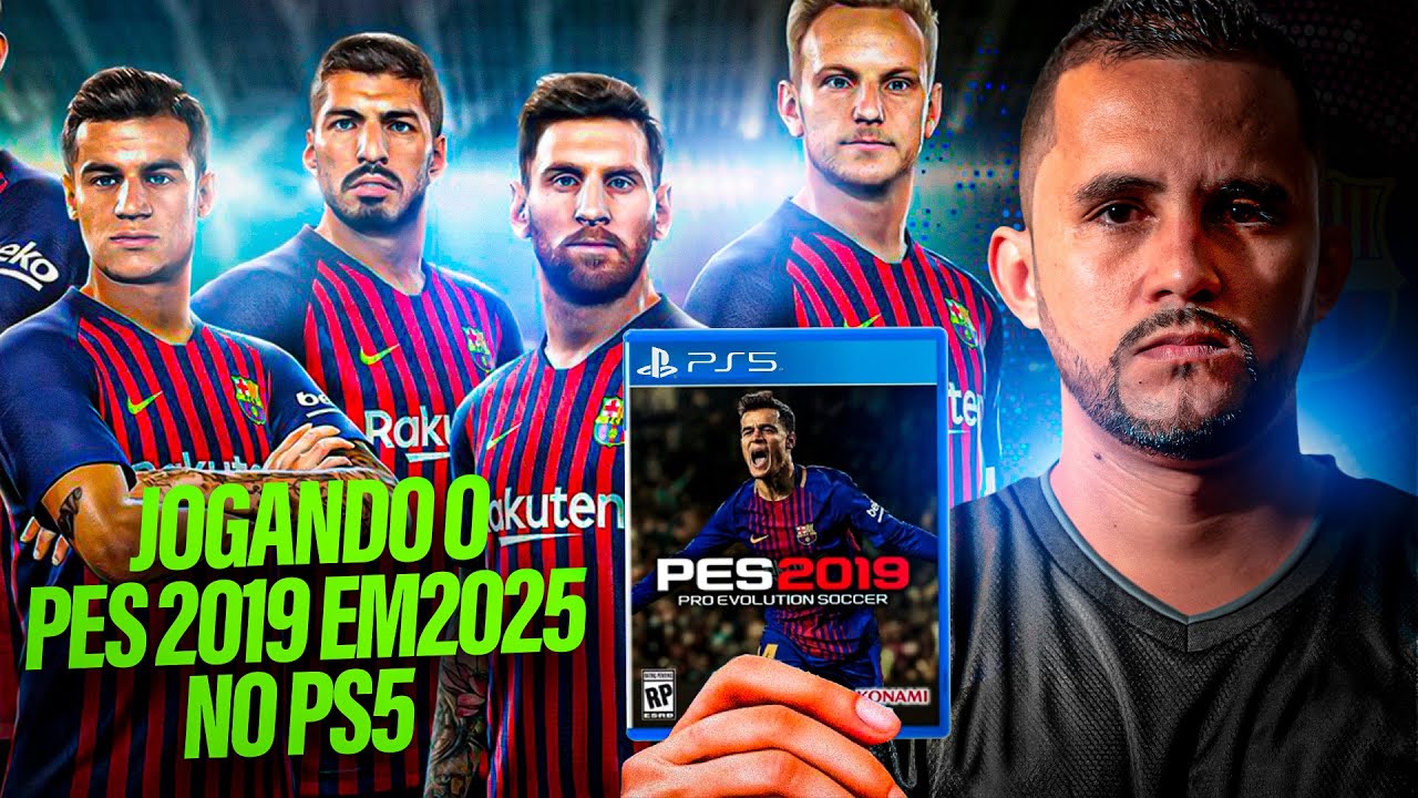JOGANDO O PES 2019 EM 2025 | ESSE PES DEIXOU MUITAS SAUDADES | PRO EVOLUTION SOCCER 2019