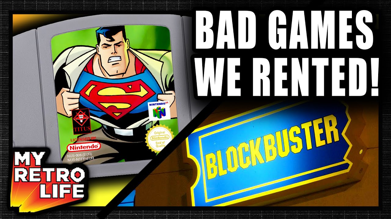 Bad Games I Rented at Blockbuster With Dad