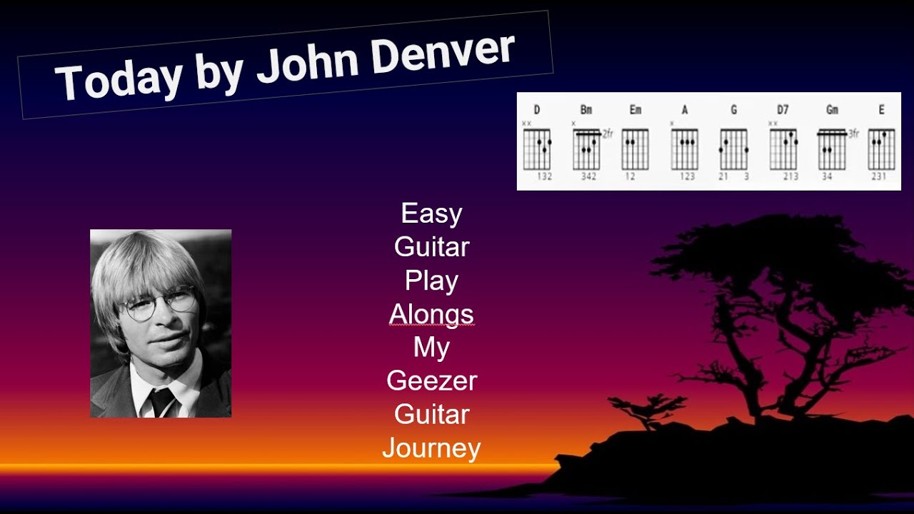 Today by John Denver easy beginner guitar play along with lyrics and chords