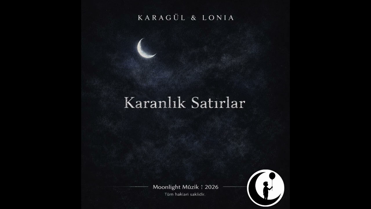 7. Lonia & Karagül - Hepten mi ? Hiçten mi ?