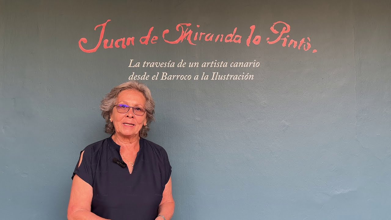 Exposición «Juan de Miranda lo pintó», por la comisaria, Margarita Rodríguez González