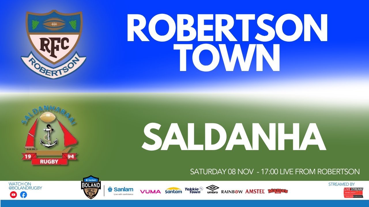 SANLAM BOLAND TOP 12 -  ROUND 5 - 2025: ROBERTSON TOWN vs SALDANHA