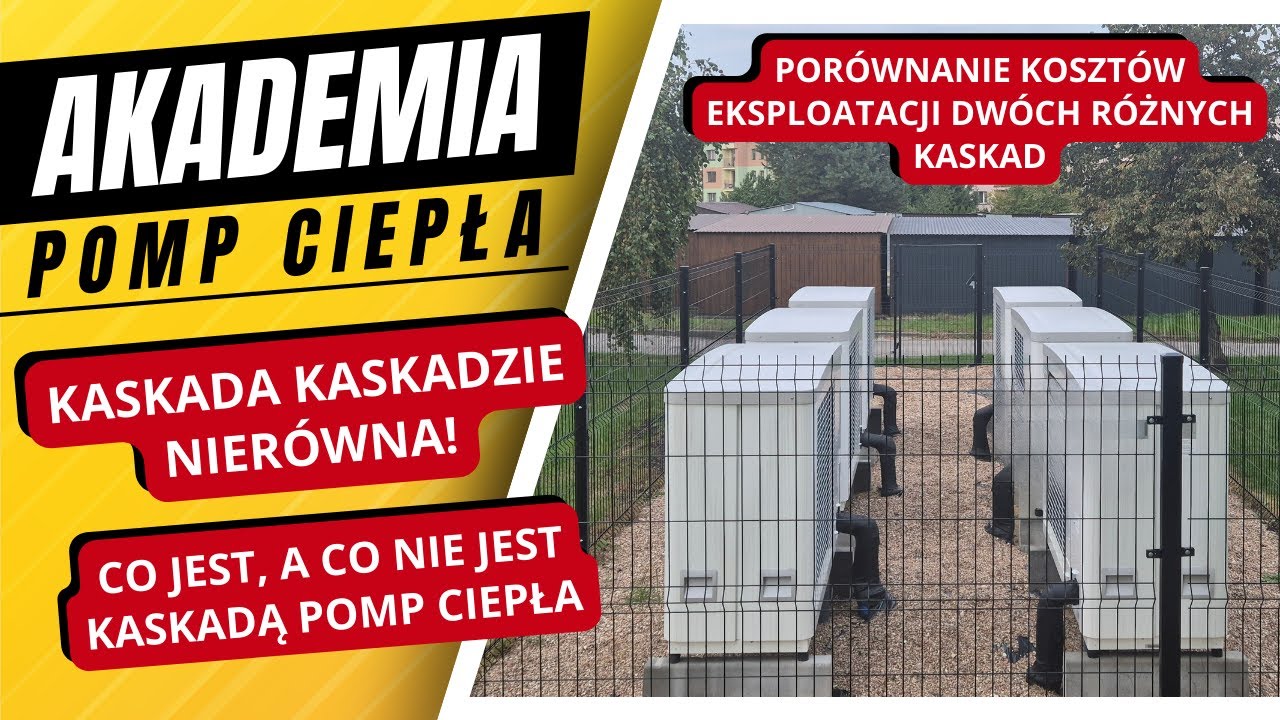 Co jest a co nie jest kaskadą pomp ciepła? Koszty eksploatacji pomp ciepła w blokach - por&oacute;wnanie.
