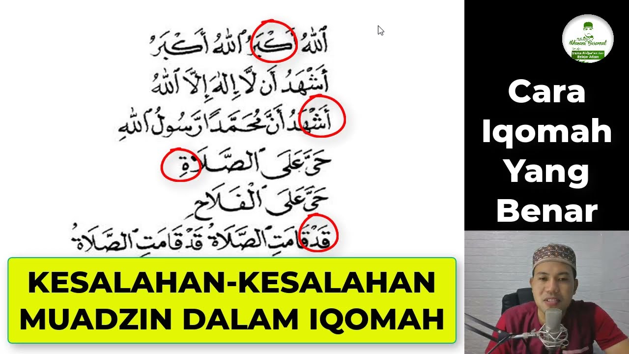 Kesalahan Kesalahan Muadzin Dalam Melafadzkan Iqomah Dan Contoh Yang Benar