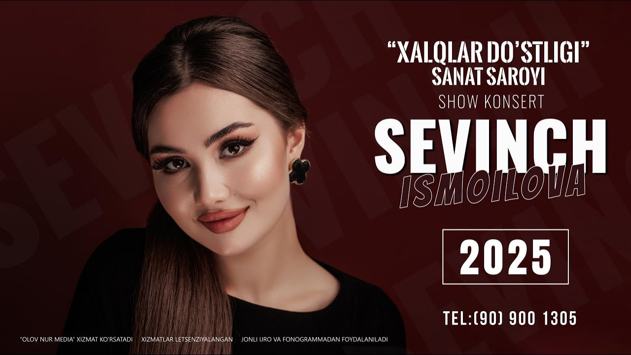 Sevinch Ismoilova - Konsert dasturi 2025
