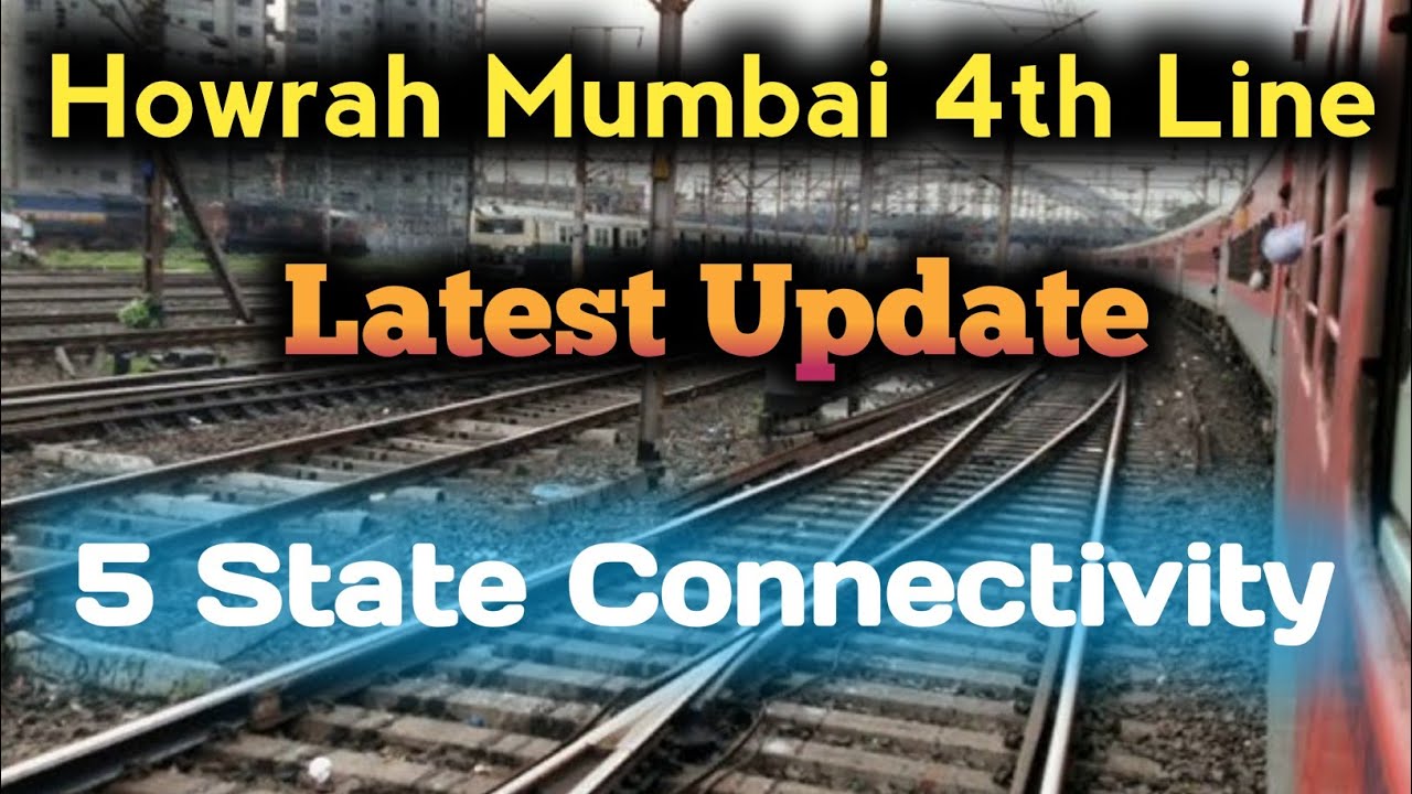 Howrah - Mumbai 4th Line Update | Kharagpur Tatanagar | Baikunthpur Urkura Line #indianrailways