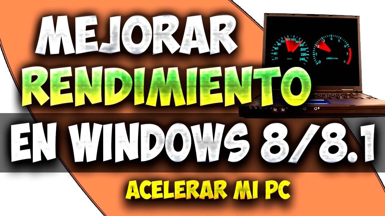 Como Acelerar Windows 8/8.1 Sin programas 2015 | Mejorar el Rendimiento de mi PC