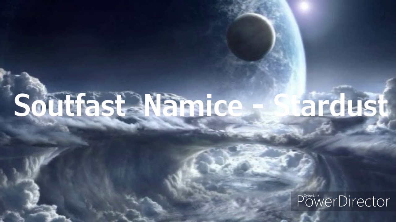 Soutfast Namice - Stardust Antinightcore [slowed nd pitched]
