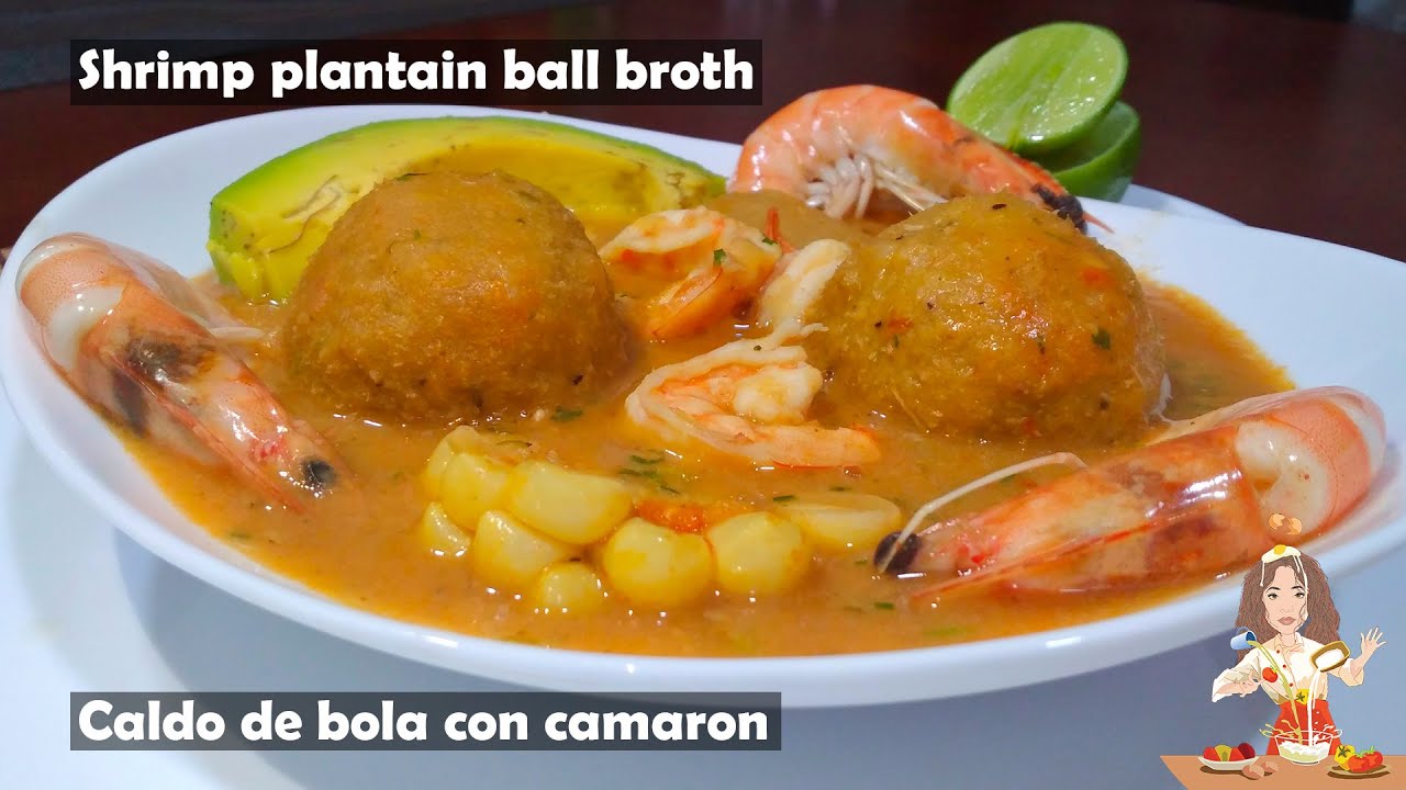 Caldo🍲 🦐de bolas de verde con camarón🦐🇪🇨🇪🇨  // Shrimp plantain ball broth🇪🇨