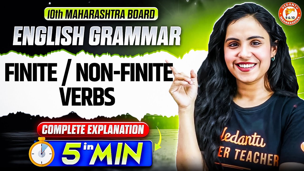 Class 10th Finite / Non-Finite Verbs in 5 Min | Class 10th English Grammar | MH Board | Bhumika Mam