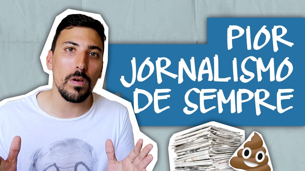 PIOR JORNALISMO DE SEMPRE