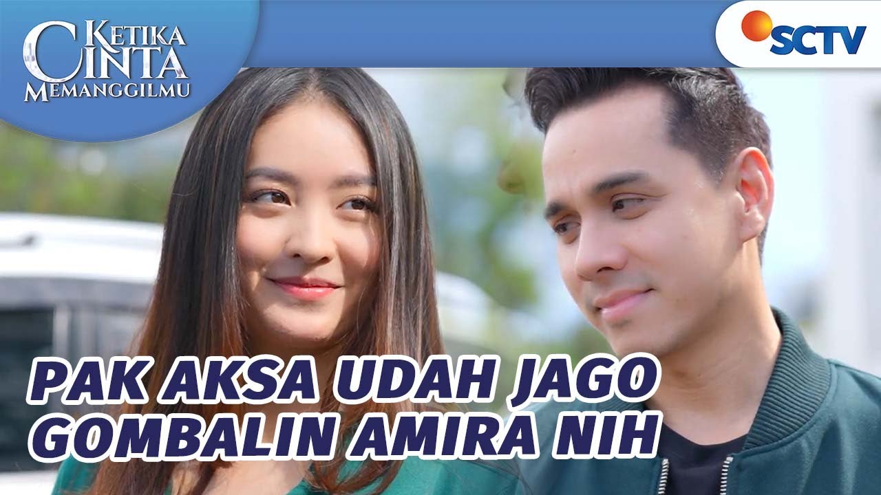 Aduh Aduh Pak Aksa Udah Jago Gombal Nih | Ketika Cinta Memanggilmu - Episode 83
