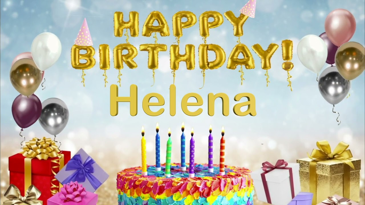 Helena - Happy Birthday to You
