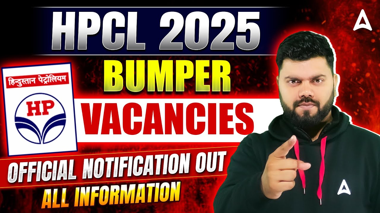 HPCL Recruitment 2025 | HPCL Notification 2025 Out | HPCL JE Recruitment 2025 | Full Detials