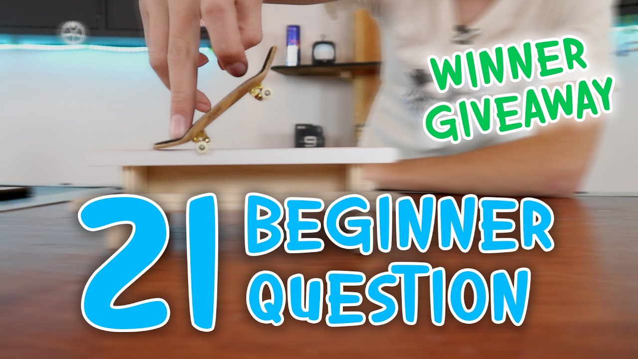21 Beginner Questions about Fingerboarding!!