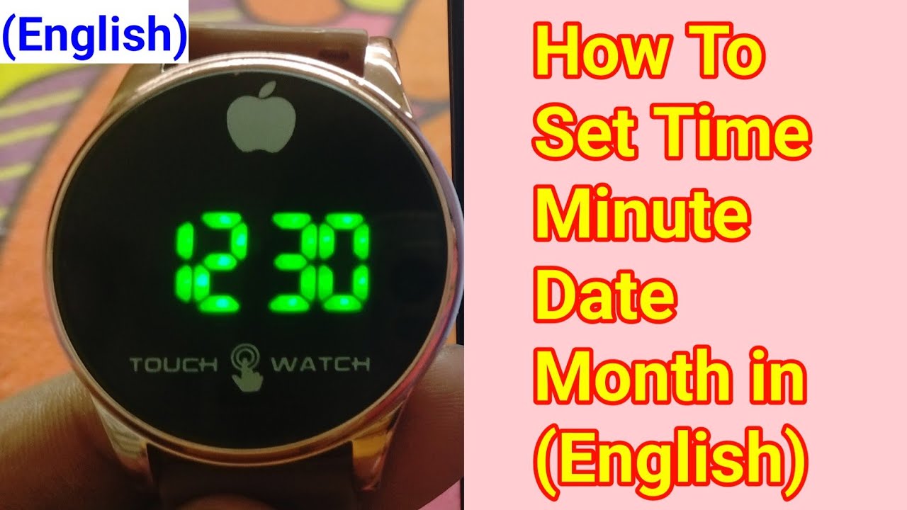 how to set time in touch watch | touch watch time set (English)