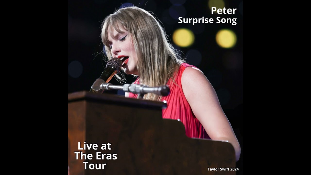177  Taylor Swift - Peter (The Eras Tour) | Stockholm | May 17, 2024