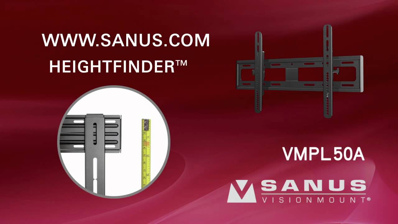 How to Install Your SANUS VMPL50a TV Mount