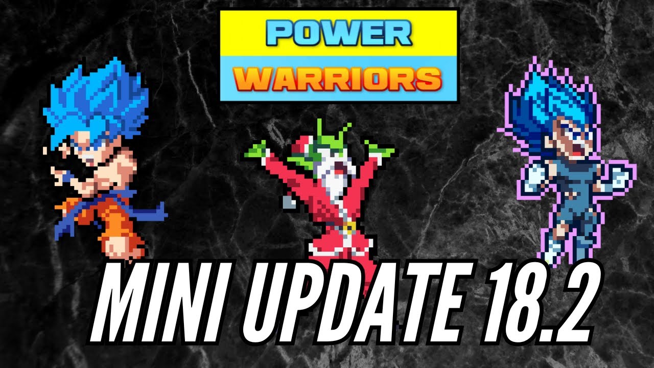 Power Warriors Mini Update 18.2 Released! Includes Fix for Issues with Android 14!