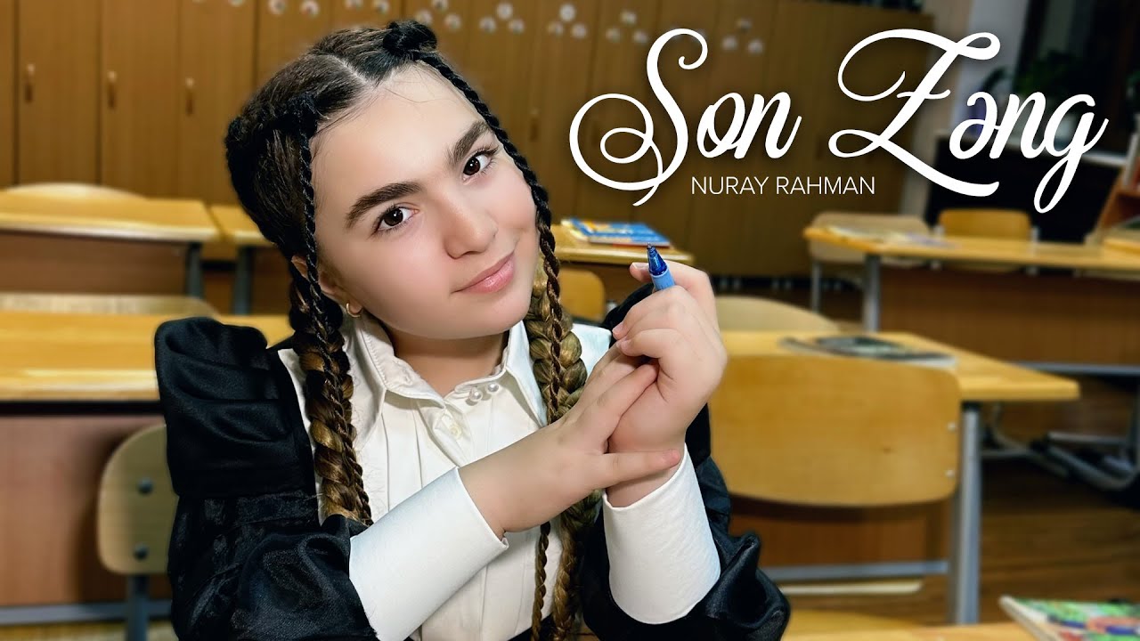 Nuray Rahman — Son Zəng (Rəsmi Musiqi Videosu)