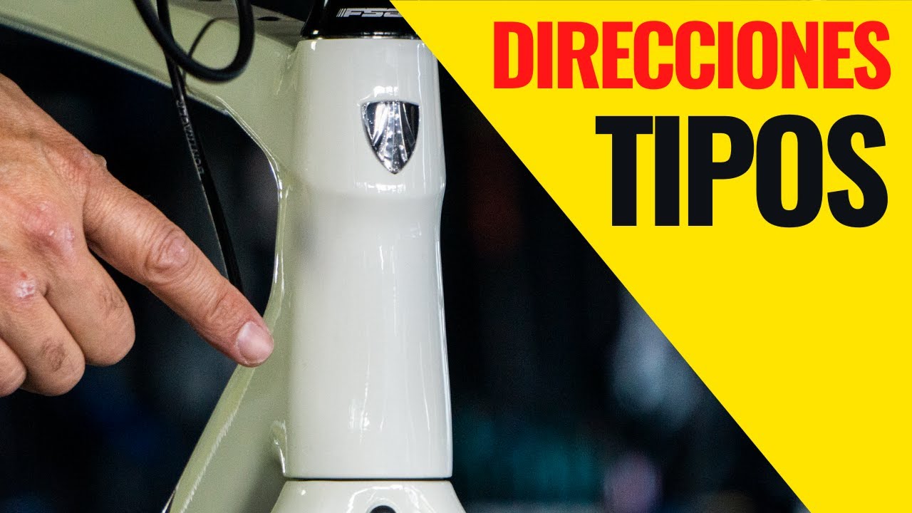 DIRECCIONES DE BICICLETAS: TIPOS E INSTALACIÓN