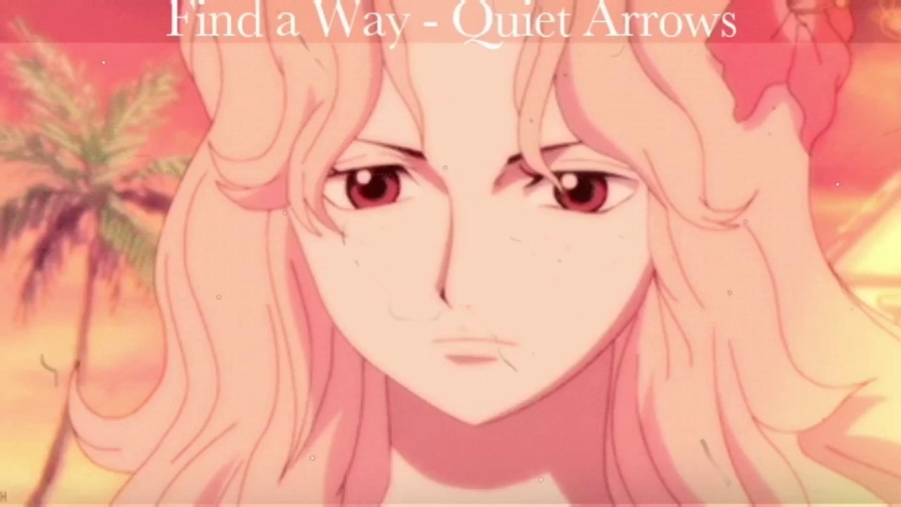 Find a Way- Quiet Arrows
