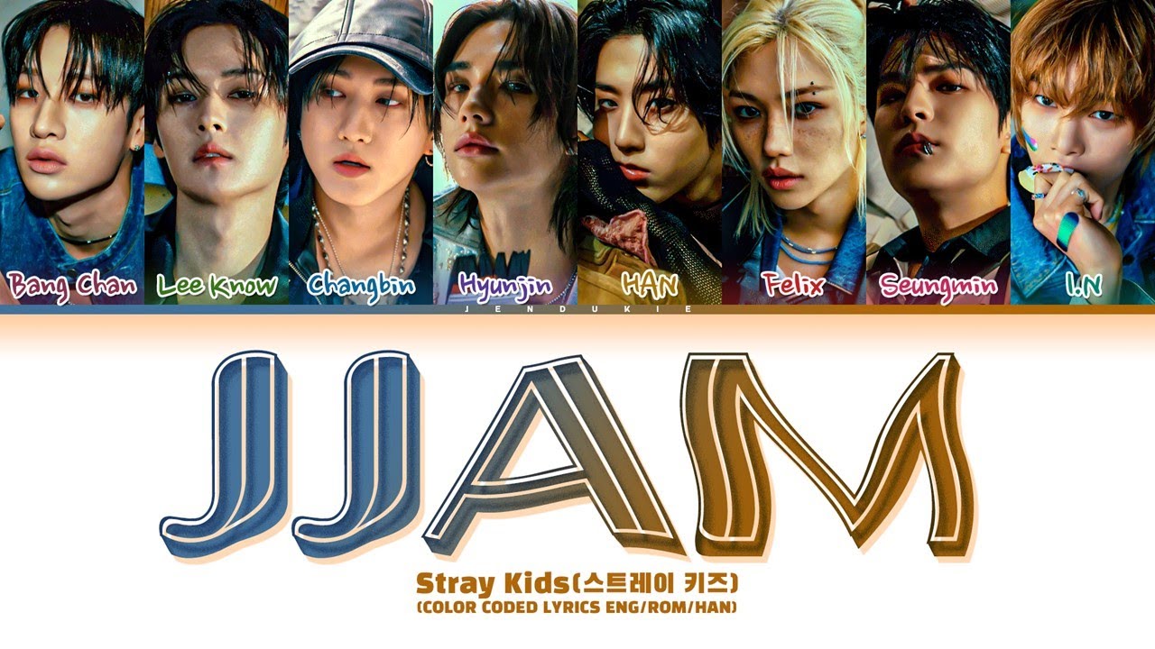 Stray Kids 'JJAM' Lyrics (스트레이 키즈 JJAM 가사) (Color Coded Lyrics)