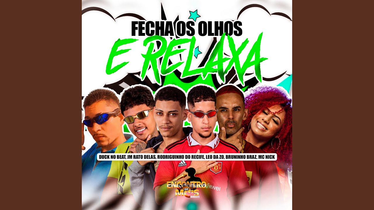 Fecha os Olhos e Relaxa