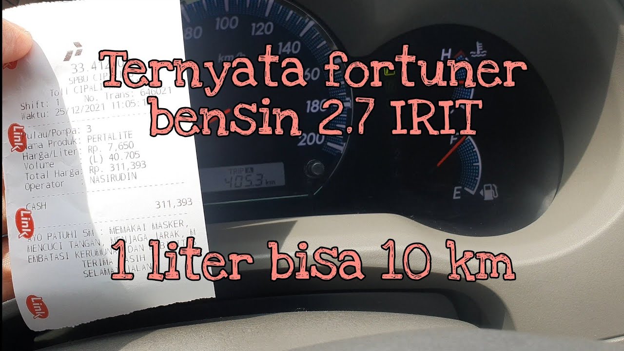 Fortuner Bensin 2.7 ternyata tidak boros 1liter /10 km