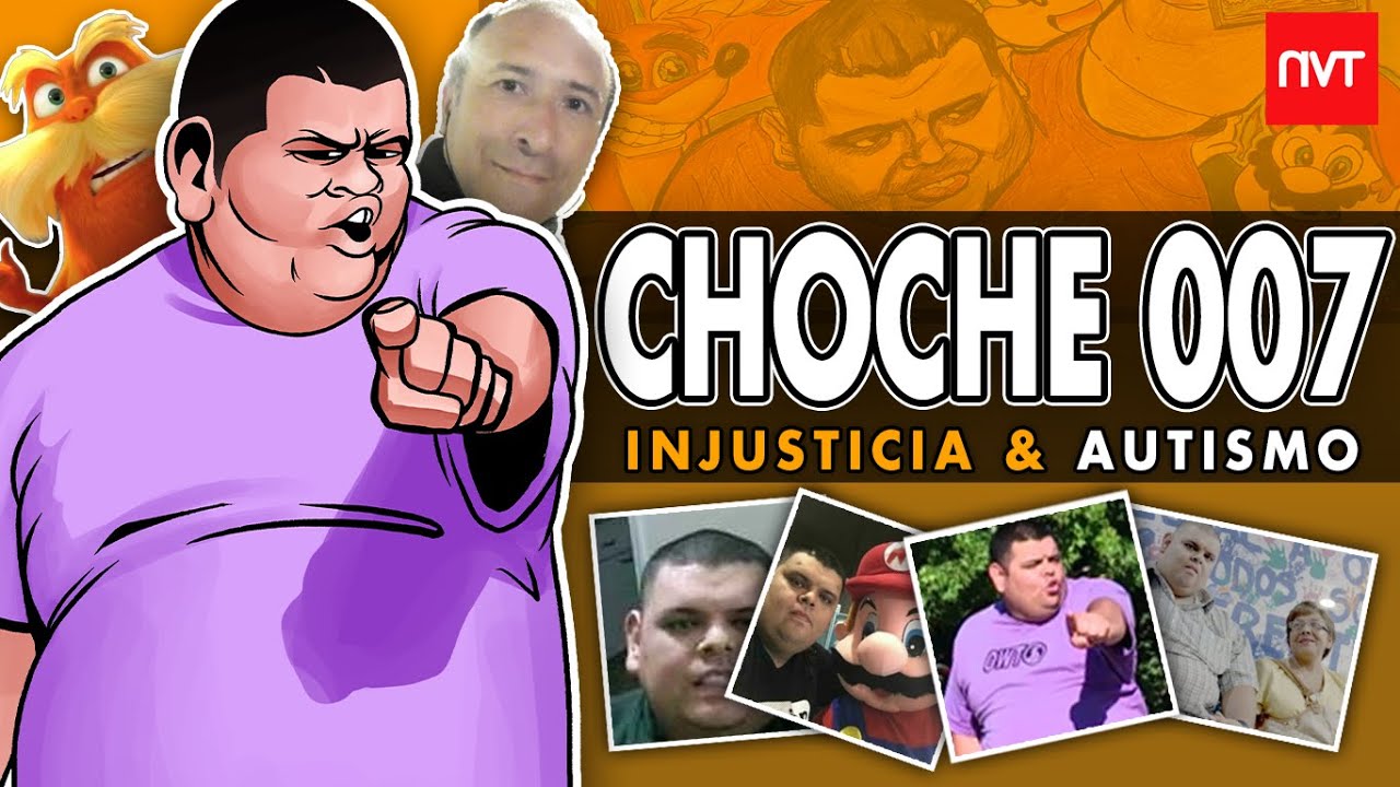 CHOCHE 007: Injusticia & Autismo 🟠