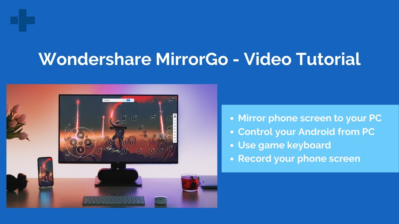Wondershare MirrorGo Tutorial