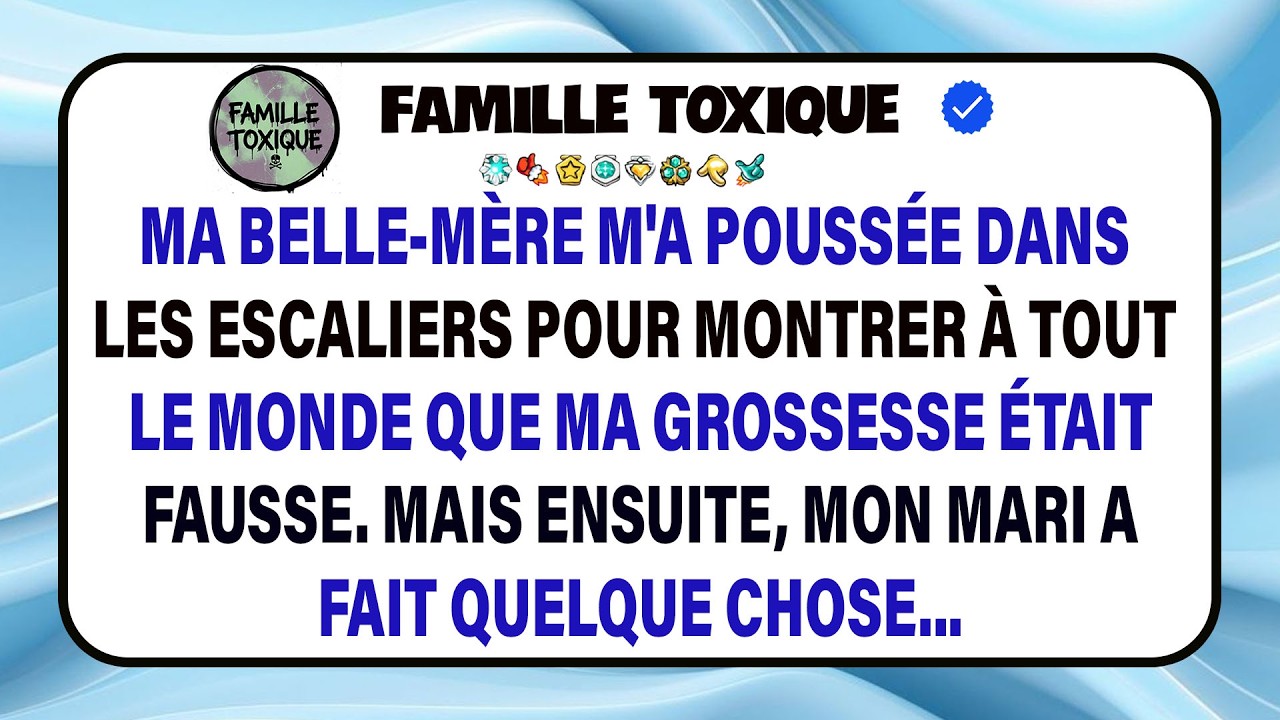 Je Raconte Comment Ma Belle-mère M’a Poussée Dans Les Escaliers Pour Exposer Ma Fausse Grossesse.