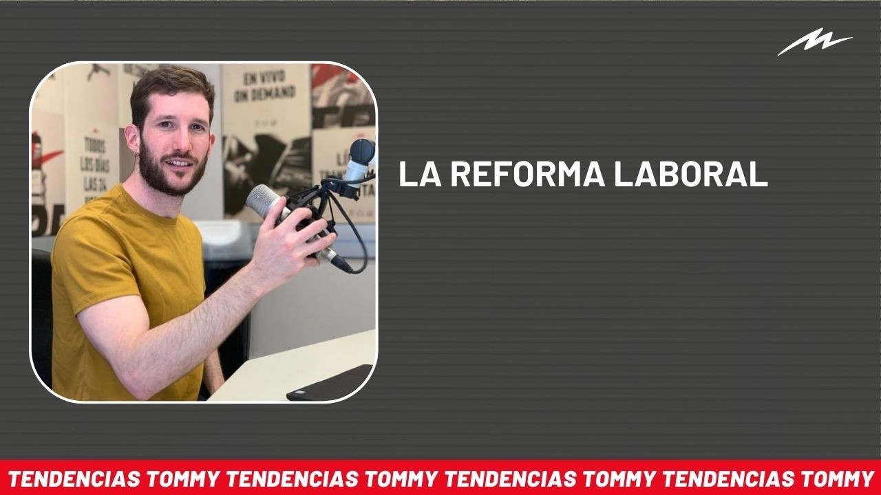 Las #TendenciasTommy en “Encendidos en la Tarde”: la reforma laboral