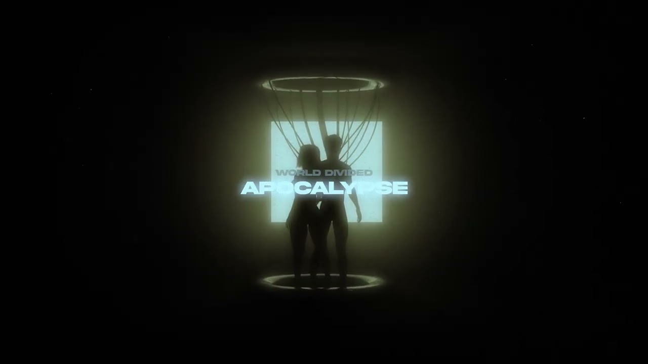 World Divided - Apocalypse (visualizer)