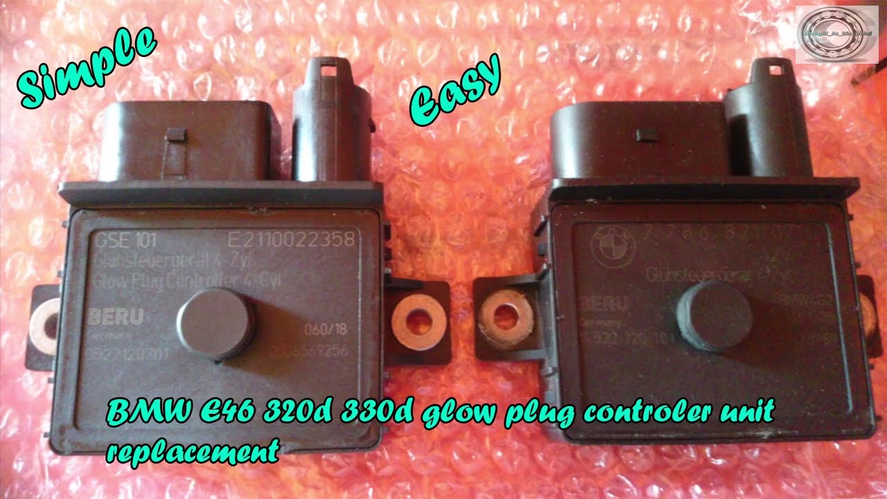 BMW E46 320d 330d glow plug controller unit replacement
