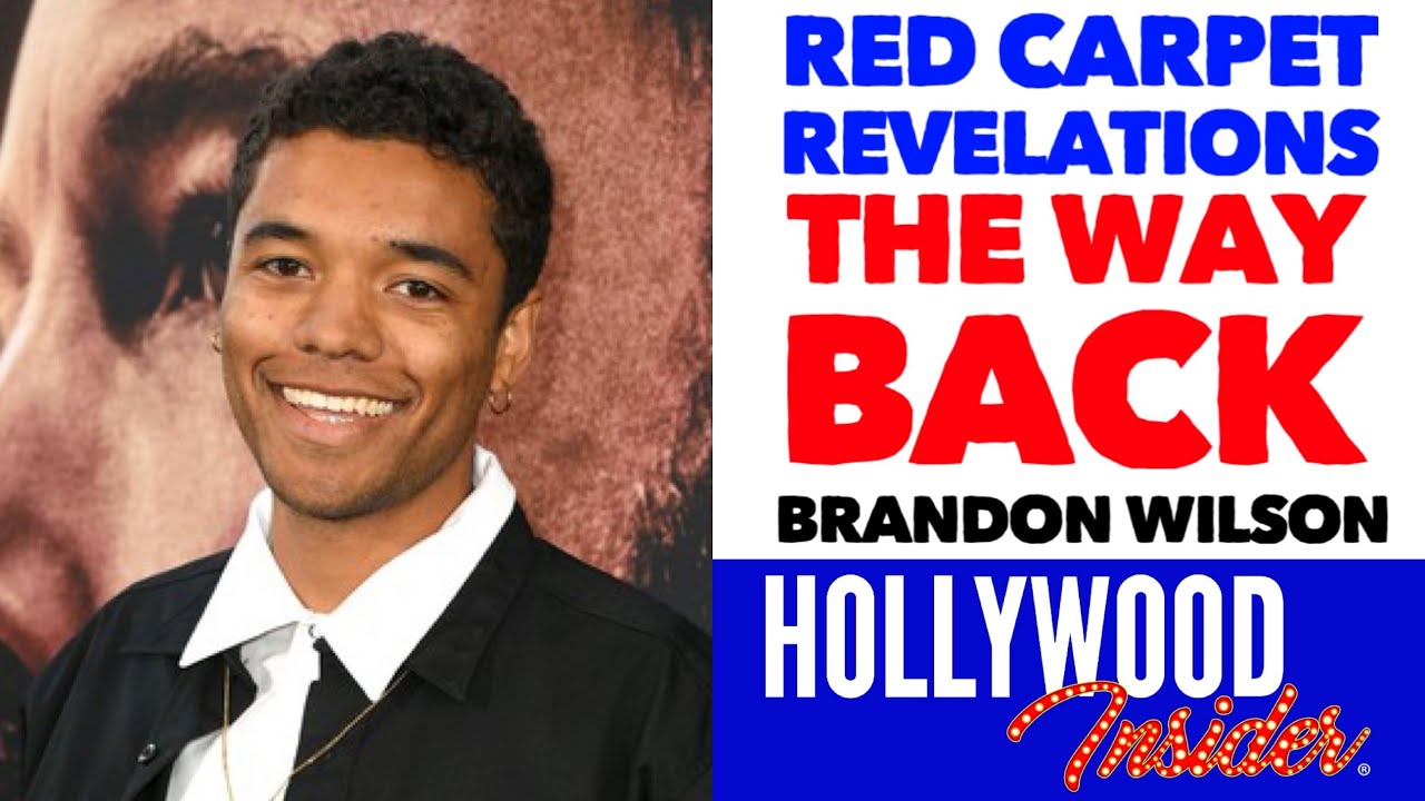 THE WAY BACK Premiere Red Carpet Revelations with Brandon Wilson