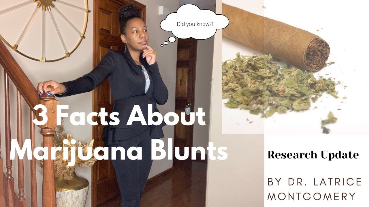 Three Little Known Facts about Marijuana Blunts: Brief Research Update