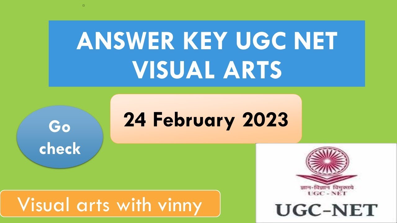 UGC NET VISUAL Arts  ANSWER KEY 24 February 2022