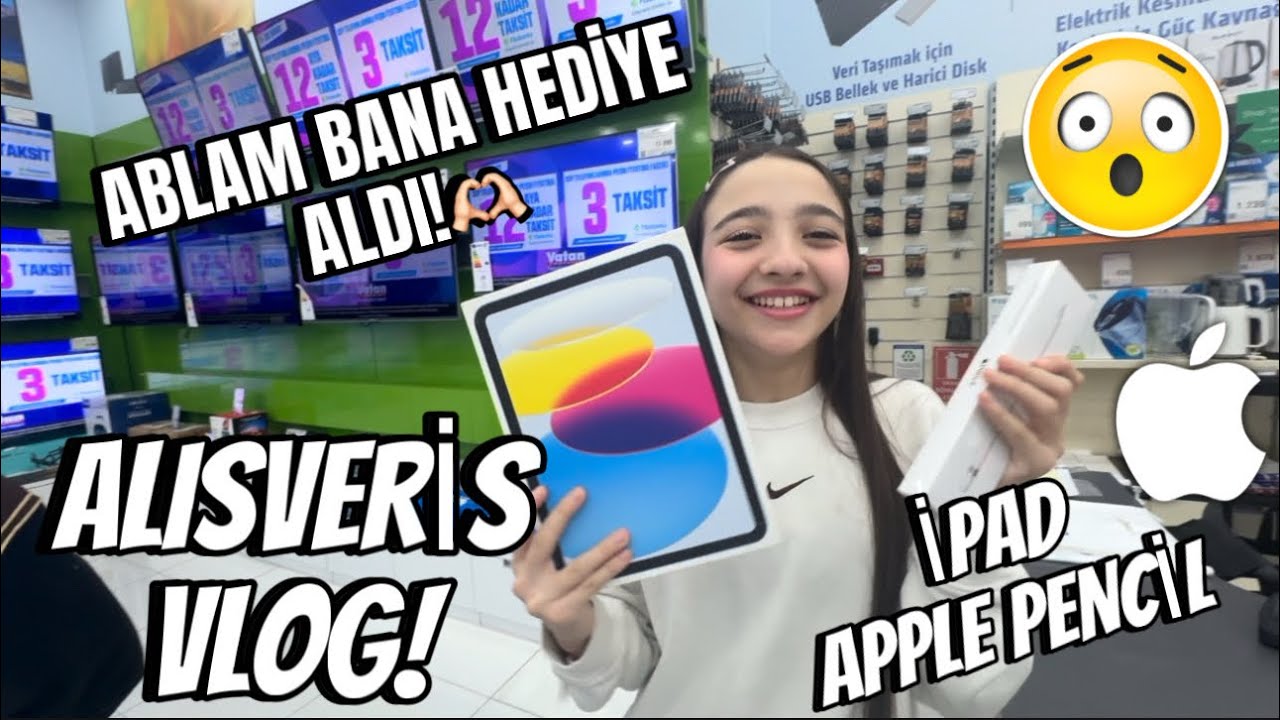 ALIŞVERİŞ VLOG!! | ABLAM SÜRPİZ YAPTI!!😱