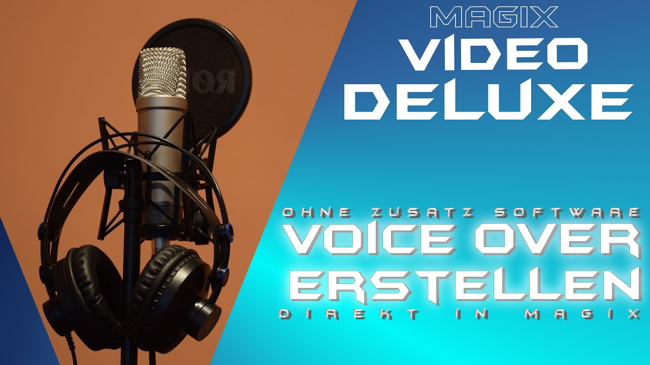 Wie erstelle ich ein Voice over in - MAGIX VIDEO DELUXE 2021 - Tutorial Deutsch Anfänger Guide